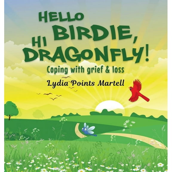 Hello Birdie, Hi Dragonfly!, (Hardcover)
