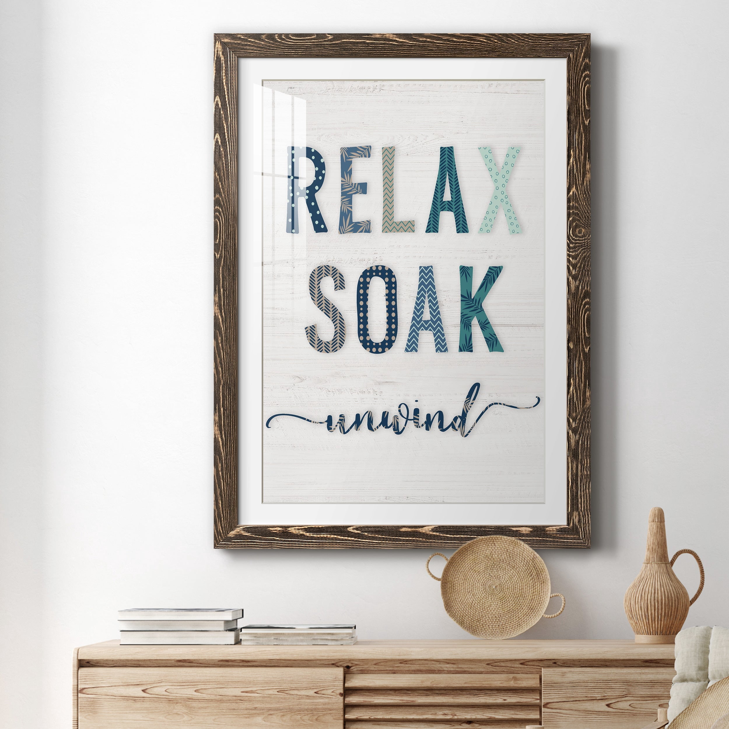Relax Soak Unwind - Premium Framed Print - Distressed Barnwood Frame - Ready to Hang