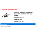 thumbnail image 2 of Front Left Windshield Wiper Motor - Compatible with 2013 - 2019 Ford Escape 2014 2015 2016 2017 2018, 2 of 2