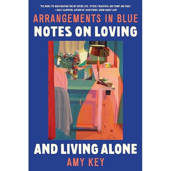 Pre-Owned Arrangements in Blue: Notes on Loving and Living Alone, 9781324095163, 1324095164, Paperback,