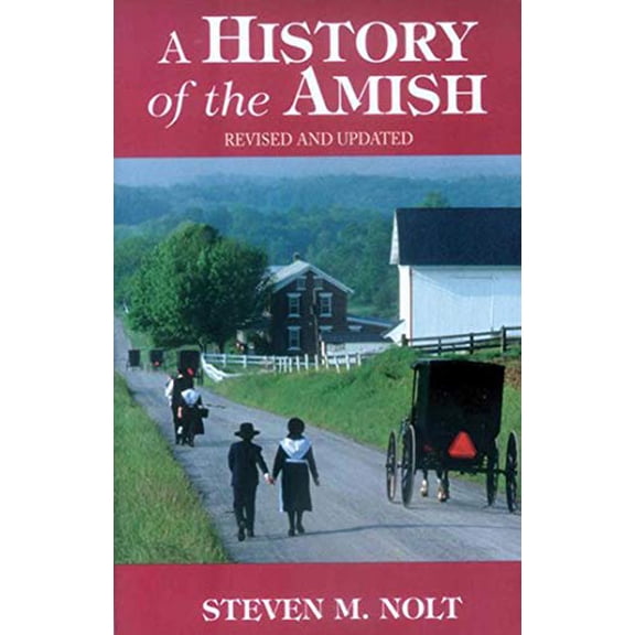 Pre-Owned A History of the Amish (Paperback) 1561483931 9781561483938