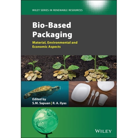Wiley Renewable Resource Bio-Based Packaging: Material Environmental and Economic Aspects (Hardcover)