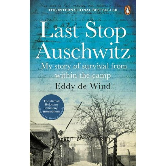 Last Stop Auschwitz Eddy de Wind (Paperback)