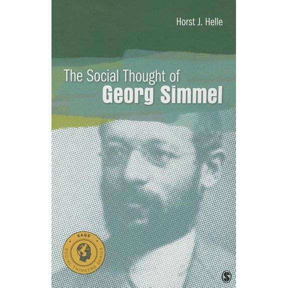 Social Thinkers The Social Thought of Georg Simmel, (Paperback)