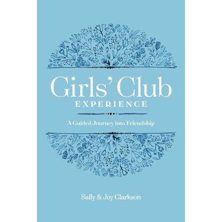 ISBN 9781496436115 product image for Girls' Club Experience : A Guided Journey Into Friendship (Paperback) | upcitemdb.com