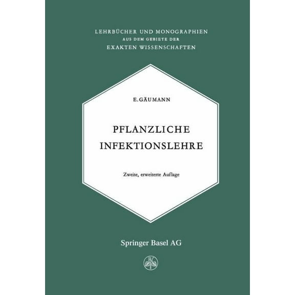 LehrbÃ¼cher Und Monographien Aus Dem Gebi Pflanzliche Infektionslehre: Lehrbuch Der Allgemeinen Pflanzenpathologie FÃ¼r Biologen, Landwirte, FÃ¶rster Und PflanzenzÃ¼, Book 3, (Paperback)