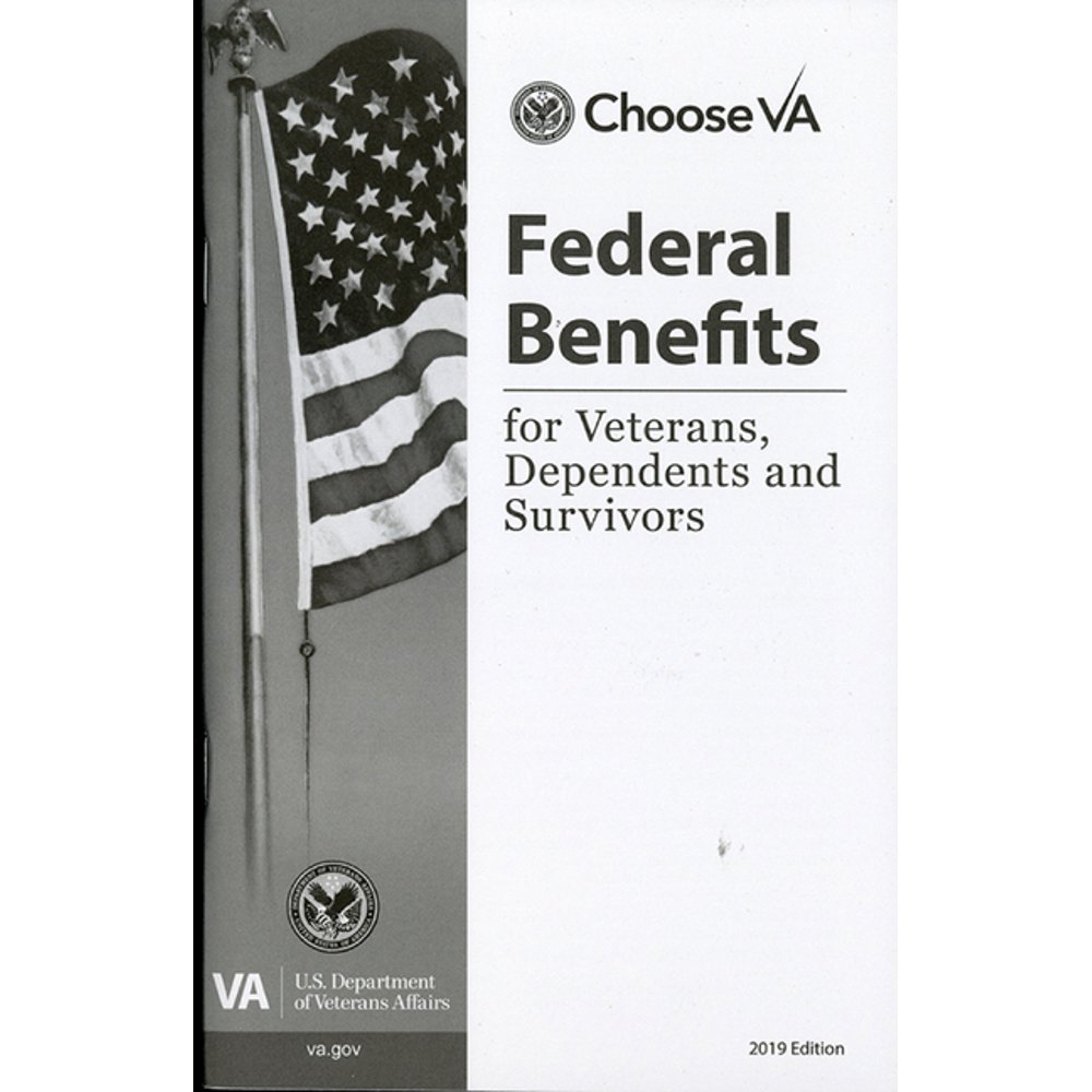 Federal Benefits for Veterans, Dependents and Survivors Federal