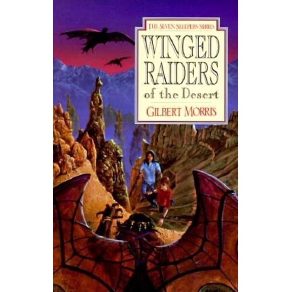 Seven Sleepers Winged Raiders of the Desert: Volume 5, Book 5, (Paperback)