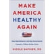 Rendre l'Amérique à Nouveau en Bonne Santé: à Quel Point le Comportement Est Mauvais....1st Edition HARDCOVER 2020 – image 3 sur 4