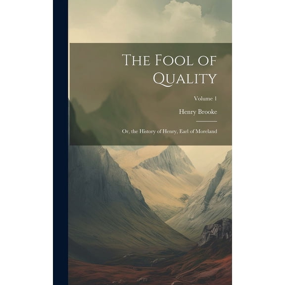 The Fool of Quality (Hardcover)