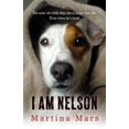 thumbnail image 1 of Pre-Owned I AM NELSON: The story of a little dog who is larger than life. Even when he's dead. (Paperback) 1838367500 9781838367503, 1 of 1