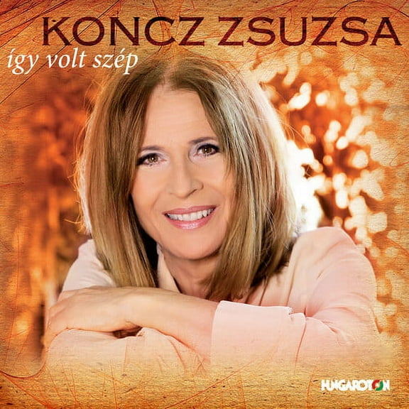 Koncz Zsuzsa - Igy Volt Szep - Music & Performance - CD