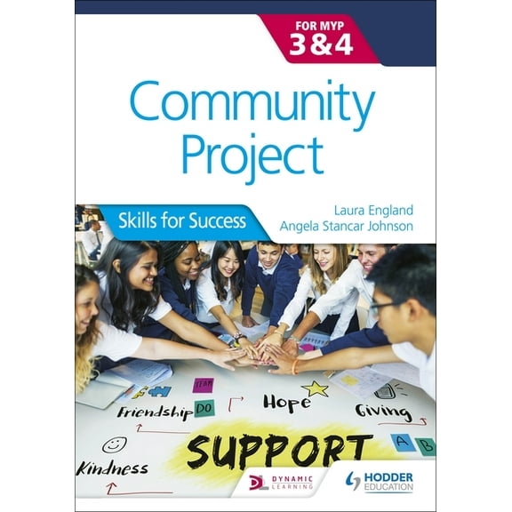 Community Project for the IB MYP 3-4: Hodder Education Group, (Paperback)
