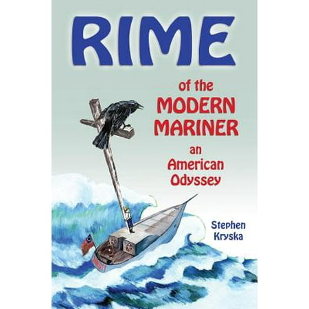 Rime Of The Modern Mariner An American Odyssey Walmart Com