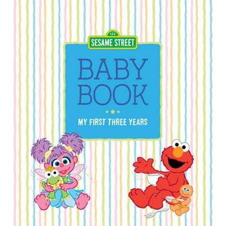 Sesame Street Baby Book : My First Three Years