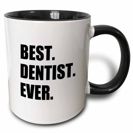 3dRose Best Dentist Ever - fun job pride gifts for dentistry career work, Two Tone Black Mug,