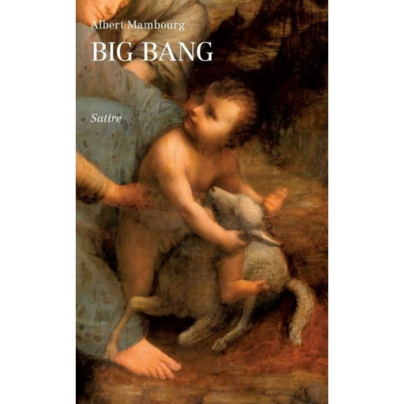 Big Bang: Satire, (Paperback)
