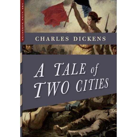 Top Five Classics A Tales of Two Cities, Book 7, (Paperback)