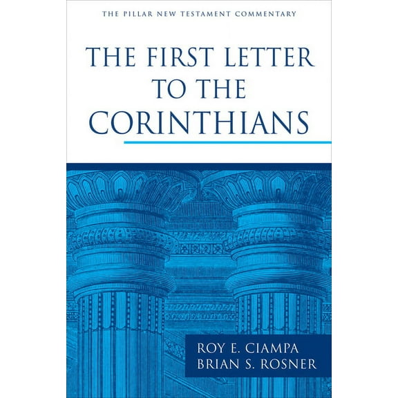 Pillar New Testament Commentary (Pntc) The First Letter to the Corinthians, (Hardcover)