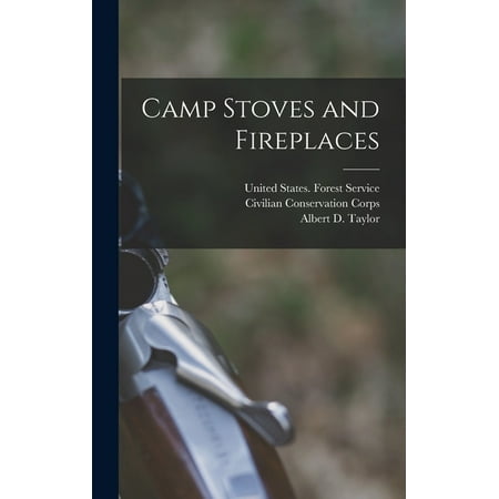 Camp Stoves and Fireplaces (Hardcover)