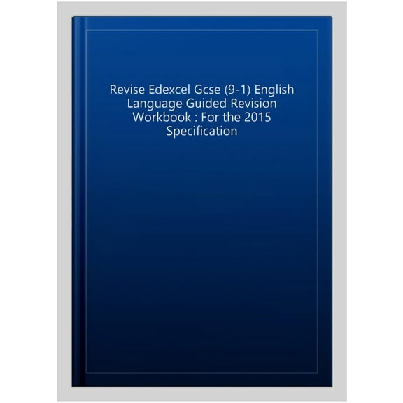 Revise Edexcel Gcse (9-1) English Language Guided Revision W