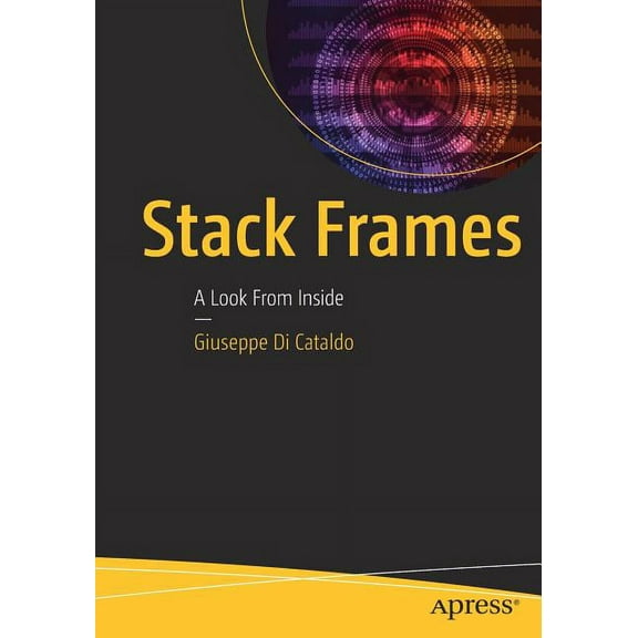 Stack Frames: A Look from Inside, (Paperback)