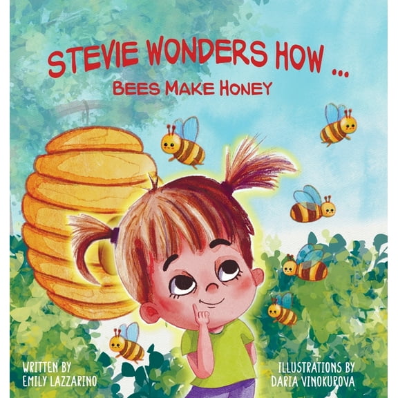 Stevie Wonders How...Bees Make Honey, (Hardcover)