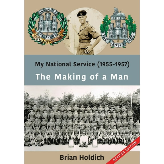 My National Service (1955-1957): The Making of a Man, (Paperback)