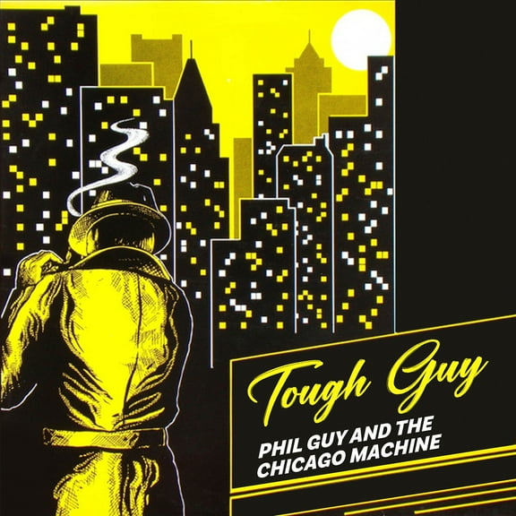 Guy,Phil & the Chicago Machine - Tough Guy - Music & Performance - CD