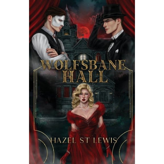 Wolfsbane Hall, (Paperback)