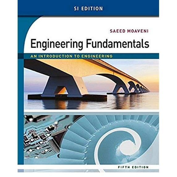 Pre-Owned Engineering Fundamentals: An Introduction to Engineering, Si Edition (Paperback) 1305105729 9781305105720