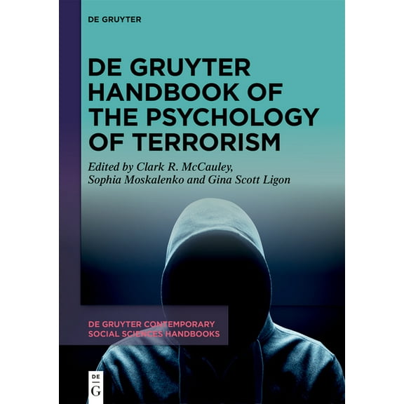 de Gruyter Contemporary Social Sciences de Gruyter Handbook of the Psychology of Terrorism, Book 40, (Hardcover)