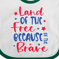 thumbnail image 4 of Inktastic Memorial Day Land of the Free Because of the Brave Boys or Girls Baby Bib, 4 of 4
