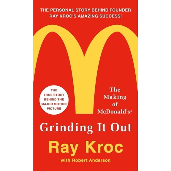 Grinding It Out: The Making of McDonald's, (Paperback)