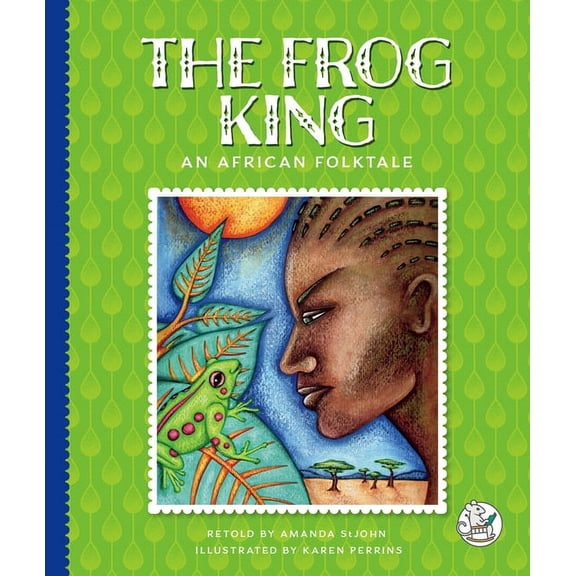 Multicultural Folktales The Frog King: An African Folktale, (Hardcover)