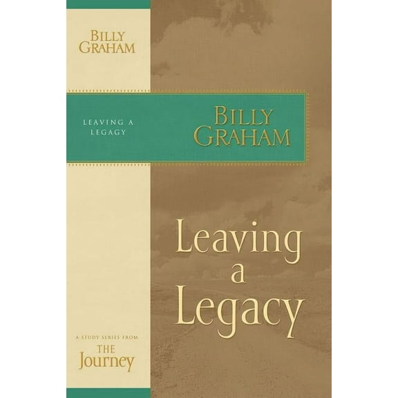 Journey Study Leaving a Legacy, (Paperback)