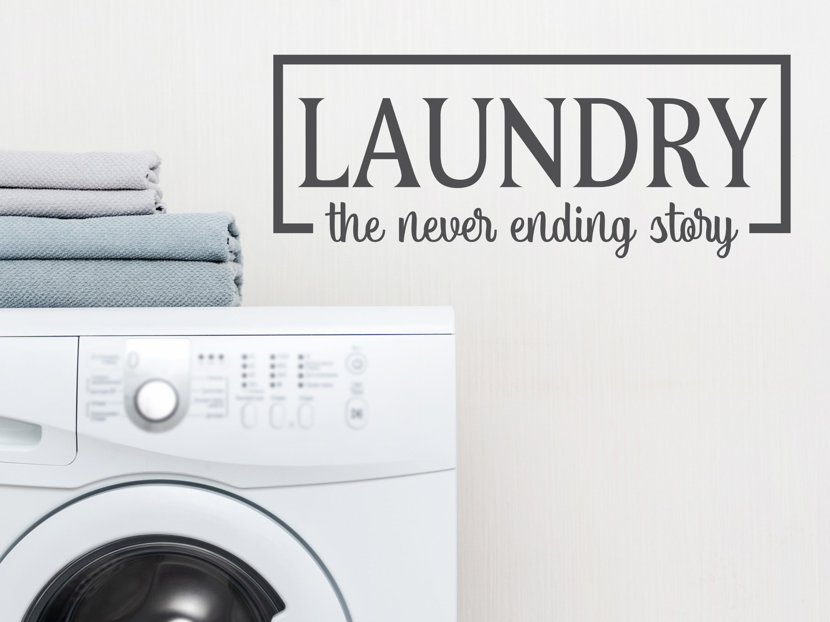 Laundry The Never Ending Story | Laundry Room Wall Decal - Walmart.com