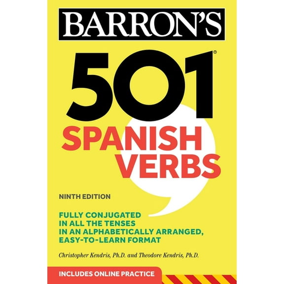 Barron's 501 Verbs: 501 Spanish Verbs, Ninth Edition (Paperback)