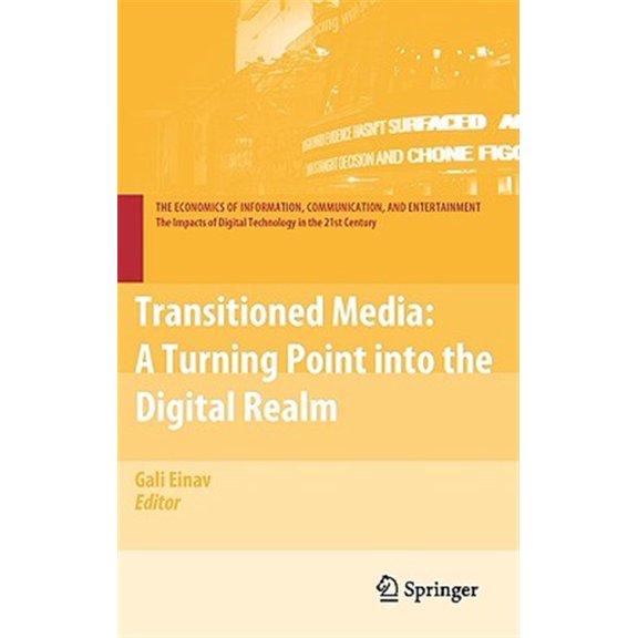 Pre-Owned Economics of Information, Communication, Transitioned Media: A Turning Point Into the Digital Realm, (Hardcover)