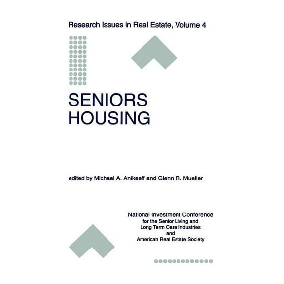 Research Issues in Real Estate Seniors Housing, Book 4, (Hardcover)