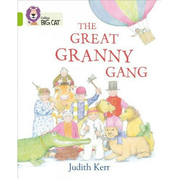 Collins Big Cat: The Great Granny Gang : Band 11/Lime (Paperback)