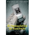 thumbnail image 1 of El Farmacéutico de Auschwitz PLANETA MEXICO PATRICIA POSNER, 1 of 2
