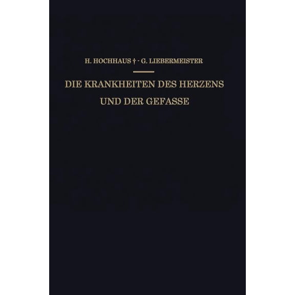 Die Krankheiten Des Herzens Und Der Gefässe: Ein Kurzgefasstes Praktisches Lehrbuch, (Paperback)