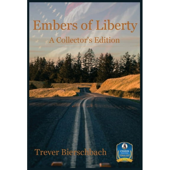 Embers of Liberty: A Collector's Edition, (Hardcover)