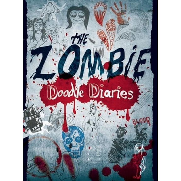 Pre-Owned The Zombie Doodle Diaries (Paperback) 1607104385 9781607104384