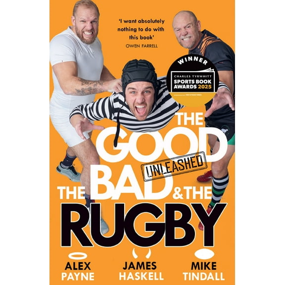 The Good, the Bad & the Rugby - Unleashed, (Paperback)