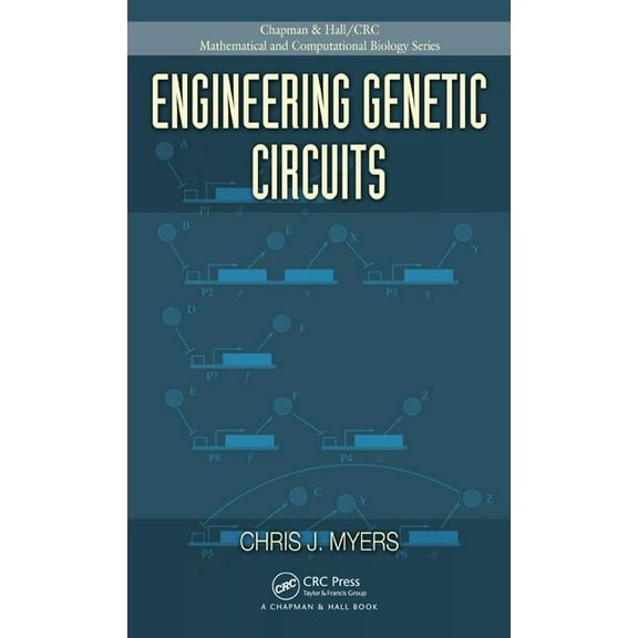 Chapman & Hall/CRC Computational Biology Engineering Genetic Circuits, (Hardcover)