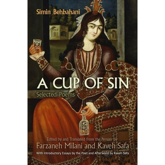 Middle East Literature in Translation A Cup of Sin: Selected Poems, (Paperback)