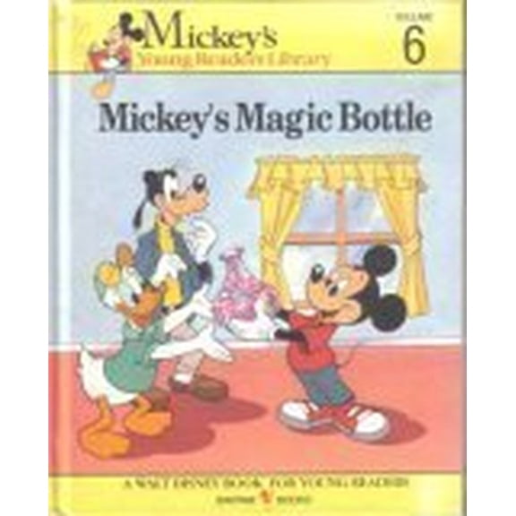 Pre-Owned Mickey's Magic bottle (Mickey's Young Readers Library, 6) (Mickey's Young Readers Library, 6) (Hardcover) 0553056190 9780553056198