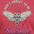 thumbnail image 3 of CafePress - Cicadas Don't Forget To Be Awesome Cicada Insects Men's Deluxe T Shirt - Mens Tri-blend T-Shirt, 3 of 4